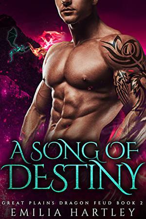 A Song of Destiny (Great Plains Dragon Feud #2)
