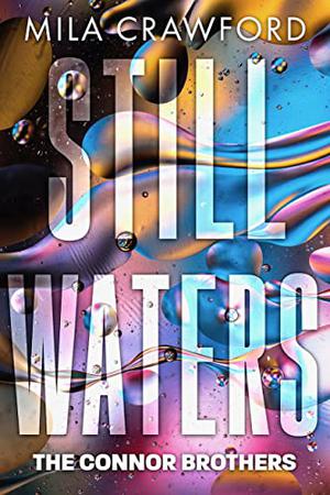Still Waters by Mila Crawford