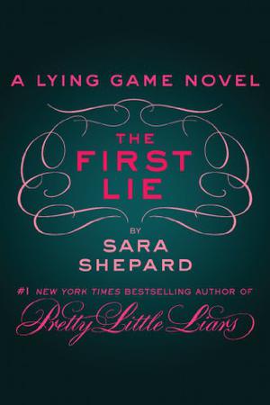The First Lie (The Lying Game #0.5)