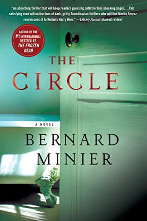 The Circle (Commandant Martin Servaz #2)