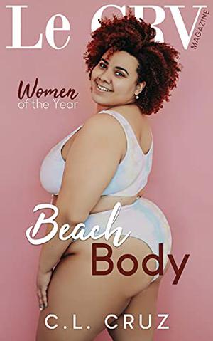 Beach Body by C.L. Cruz