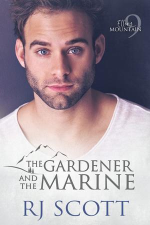 The Gardener and the Marine (Ellery Mountain #9)