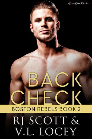 Back Check by R.J. Scott, V.L. Locey