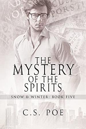 The Mystery of the Spirits (Snow & Winter #5)