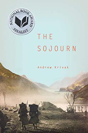 The Sojourn by Andrew Krivak