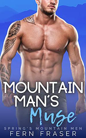 Mountain Man's Muse by Fern Fraser