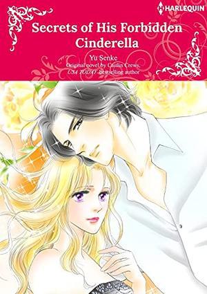 Secrets of His Forbidden Cinderella by Caitlin Crews