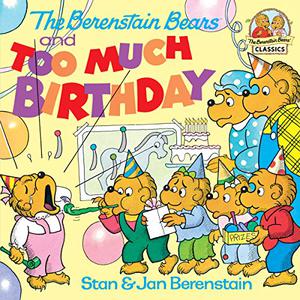 Los Osos Berenstain y Demasiada Fiesta (The Berenstain Bears #1)