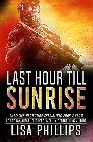 Last Hour till Sunrise by Lisa Phillips
