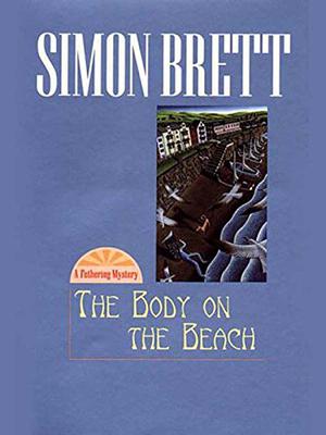 The Body on the Beach by Simon Brett
