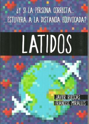 Latidos by Javier Ruescas, Francesc Miralles