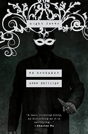 Night Fever by Ed Brubaker, Sean Phillips, Jacob Phillips