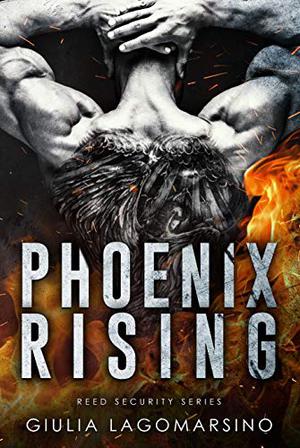 Phoenix Rising: A Reed Security Novel (Reed Security #16)