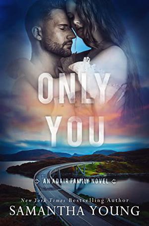 Only You (Adair Family #5)