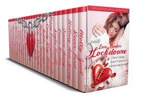 Love under Lockdown: Heart-stirring Sweet Romance Isolationship stories by Lorana Hoopes, Kari Shuey, Melissa McClone