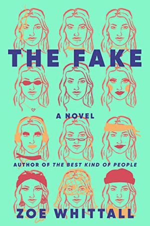 The Fake by Zoe Whittall