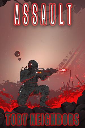 Assault by Toby Neighbors