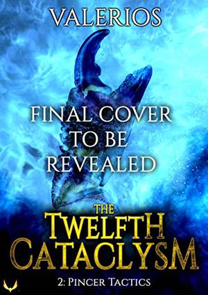 Pincer Tactics (Twelfth Cataclysm #2)