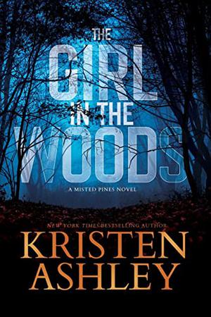 The Girl in the Woods by Kristen Ashley