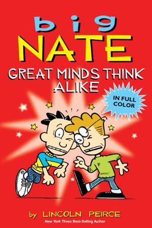 Great Minds Think Alike (Big Nate: Comics #1)