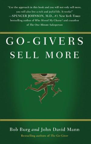 Go-Givers Sell More by Bob Burg, John David Mann
