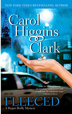 Fleeced by Carol Higgins Clark