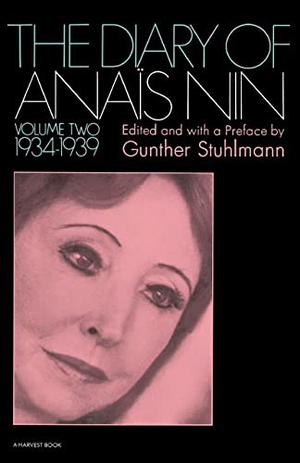 The Diary of Anaïs Nin Volume 2 1934-1939 (The Diary of Anaïs Nin #2)