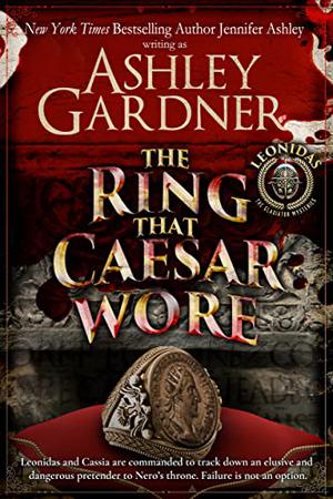 The Ring that Caesar Wore (Leonidas the Gladiator Mysteries #3)
