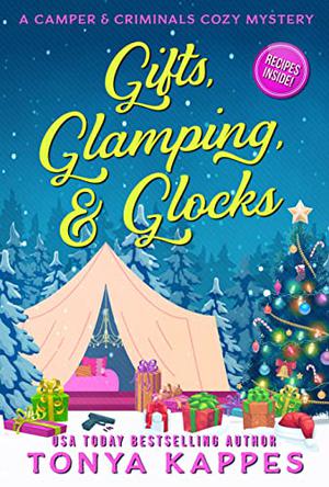 Gifts, Glamping, & Glocks (Camper & Criminals #29)