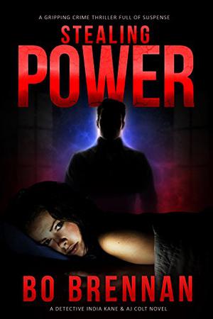 Stealing Power by Bo Brennan