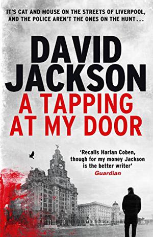 A Tapping at My Door by David Jackson, Jonathan Keeble