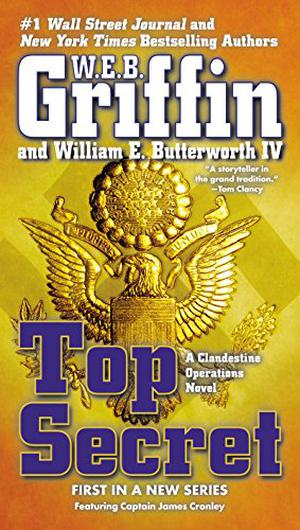 Top Secret by W.E.B. Griffin, William E. Butterworth IV