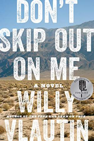 Don't Skip Out on Me by Willy Vlautin