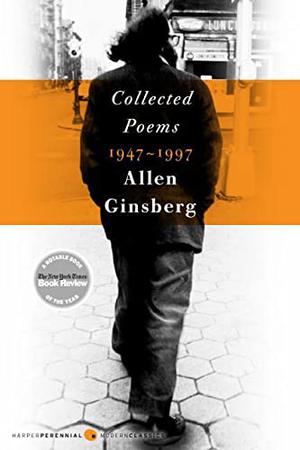 Collected Poems, 1947-1997 by Allen Ginsberg