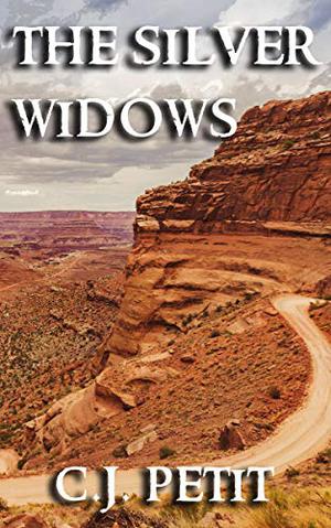 The Silver Widows by C.J. Petit