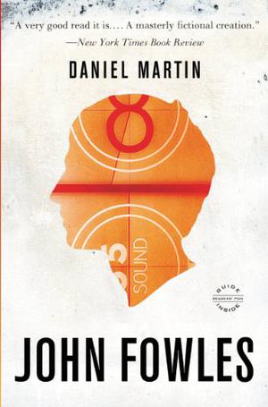 Daniel Martin by John Fowles