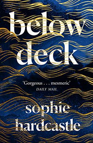 Below Deck by Sophie Hardcastle