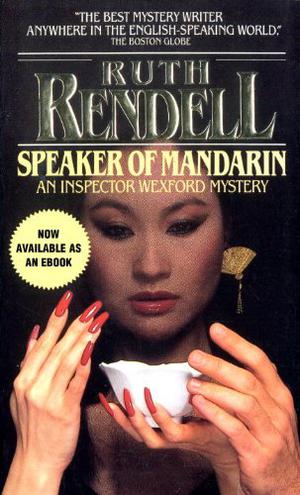 The Speaker of Mandarin (Inspector Wexford #12)