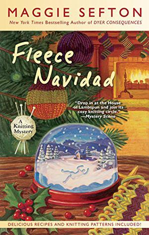 Fleece Navidad (A Knitting Mystery #6)