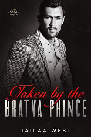 Taken by the Bratva Prince (The Ismailovs #1)