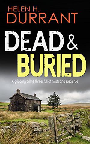 Dead & Buried (Calladine & Bayliss #5)