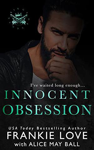 Innocent Obsession by Frankie Love, Alice May Ball