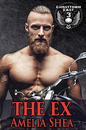 The Ex by Amelia Shea