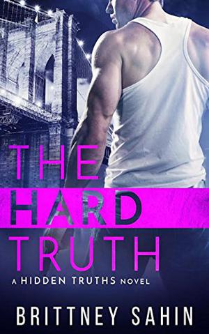 The Hard Truth (Hidden Truths #3)