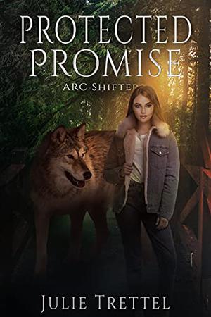 Protected Promise (ARC Shifters #7)