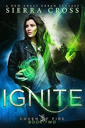 Ignite by Sierra Cross