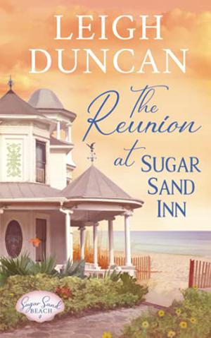 The Reunion At Sugar Sand Inn (Sugar Sand Beach #4)