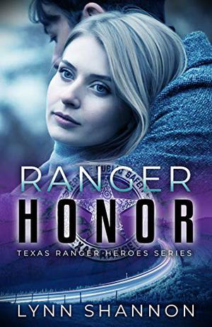 Ranger Honor (Texas Ranger Heroes #5)
