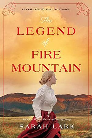 The Legend of Fire Mountain (The Fire Blossom Saga #3)