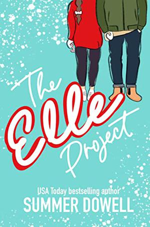The Elle Project by Summer Dowell